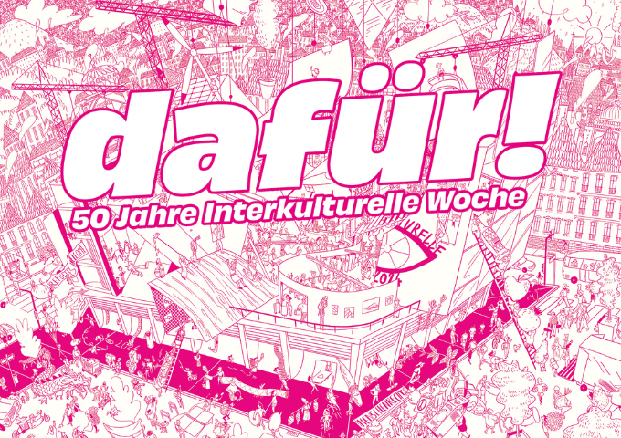 Wimmelbild mit einer Einkaufsstraße. Groß darauf zu lesen: "Dafür! 50 Jahre Interkulturelle Woche"