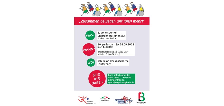 Plakat zum 1. Mehrgenerationenlauf im Vogelsberg. Am 24. September kann ab 14 Uhr auf 2,3 km oder 800m daran teilgenommen werden. Informationen und Anmeldung unter 066317923806 oder sport@vogelsbergkreis.de 